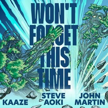 Steve Aoki, KAAZE, John Martin - Won't Forget This Time ft. John Martin