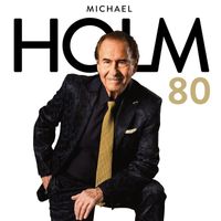 Michael Holm - HOLM 80