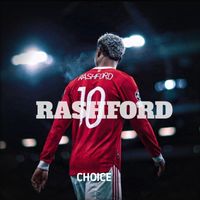 Choice - Rashford