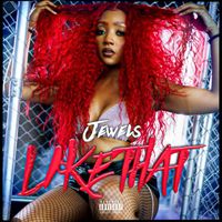 Jewels - Like That (Explicit)