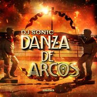 DJ Son1c - Danza de Arcos