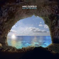 Mike Oldfield - Man On The Rocks (Deluxe Edition)