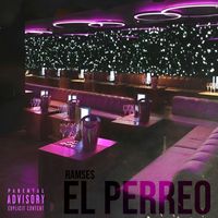Ramses - El Perreo (Explicit)