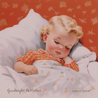 Samuel Kahn - Goodnight Lullabies