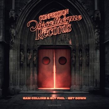 Sam Collins & Sly Phil - Get Down