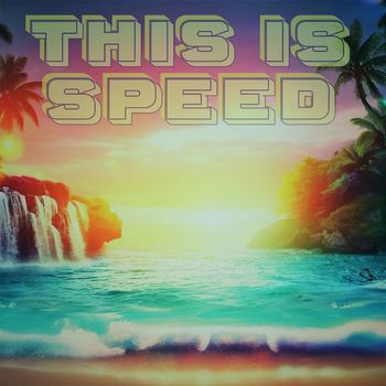 SPEED - This Is Speed