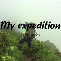 Tim Gates - My expedition