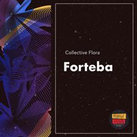 Forteba - Collective Flora