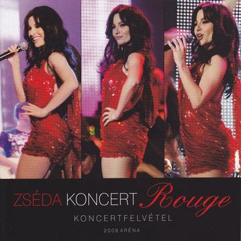 Zséda - Koncert Rouge