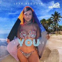 Lexx Sequoia - I'll House You