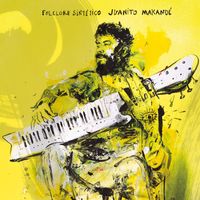 Juanito Makandé - Folclore Sintético