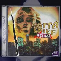 DJ Acura - GOTTA CHIEF (Explicit)