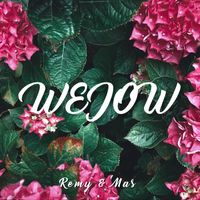 Remy and Mas - Wejow