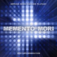New Life Generation - Memento Mori (Depeche Mode Karaoke Playlist)