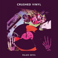 Palace Hotel - Crushed Vinyl