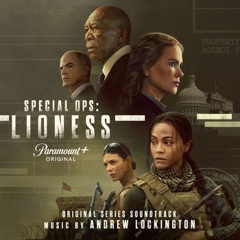 Andrew Lockington - Special Ops: Lioness (Original Series Soundtrack)