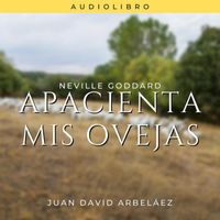Juan David Arbeláez - Apacienta Mis Ovejas