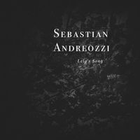 Sebastian Andreozzi - Lela's Song