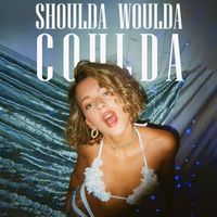 Izzy - SHOULDA WOULDA COULDA (Explicit)