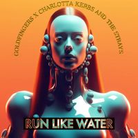 Goldfingers - Run Like Water