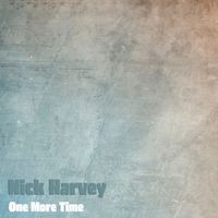 Nick Harvey - One More Time