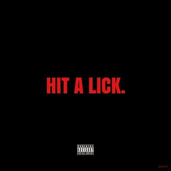 Jewels - HIT A LICK (Explicit)