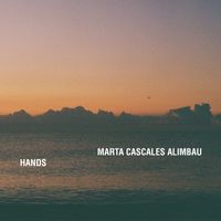 Marta Cascales Alimbau - Hands