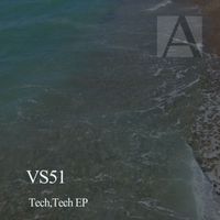 VS51 - Tech,Tech EP