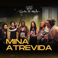 Samba de Rainha - Mina Atrevida