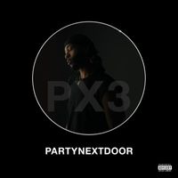 PARTYNEXTDOOR - PARTYNEXTDOOR 3 (P3) (Explicit)