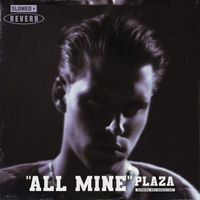 Plaza - All Mine (Slowed + Reverb [Explicit])