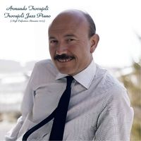 Armando Trovajoli - Trovajoli Jazz Piano (High Definition Remaster 2023)