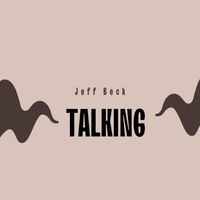 Jeff Beck - Talking