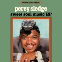 Percy Sledge - Sweet Soul Music EP