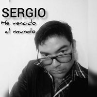 Sergio - He vencido al mundo