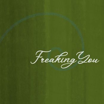 cee - Freakingyou (Explicit)