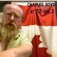 Charles Boyd - Charles Boyd at 52, Vol. 2 (Explicit)