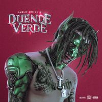Pablo Chill-E - El Duende Verde (Explicit)