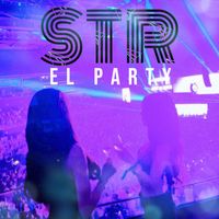 STR - El Party