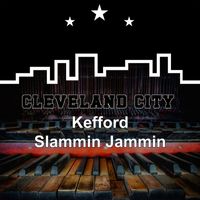 KEFFORD - Slammin Jammin