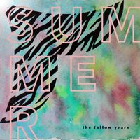 The Fallow Years - Summer