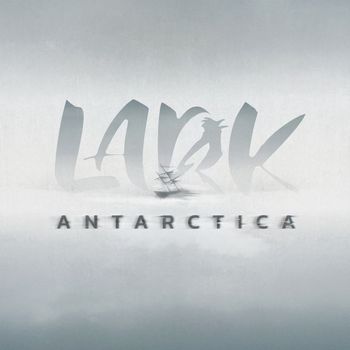 Lark - Antarctica