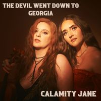 Calamity Jane - The Devil Went Down to Georgia - Remastered