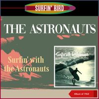 The Astronauts - Surfin' With The Astronauts (Album of 1963)