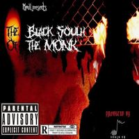 Monk - The Black Soulh of the Monk (Explicit)