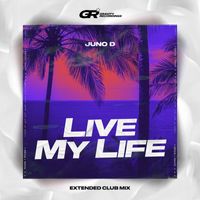 Juno D - Live My Life