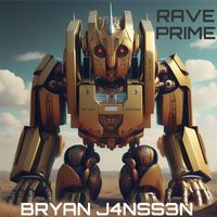 Bryan J4nss3n - Rave Prime