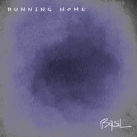 Basil - Running Home