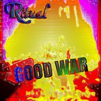 Ritual - Good War (Explicit)