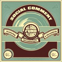 All Good Funk Alliance - All Good Funk Alliance - Social Comment